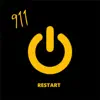 911 - Restart EP